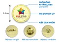 huy hiệu đồng dày xi vàng/bạc in uv